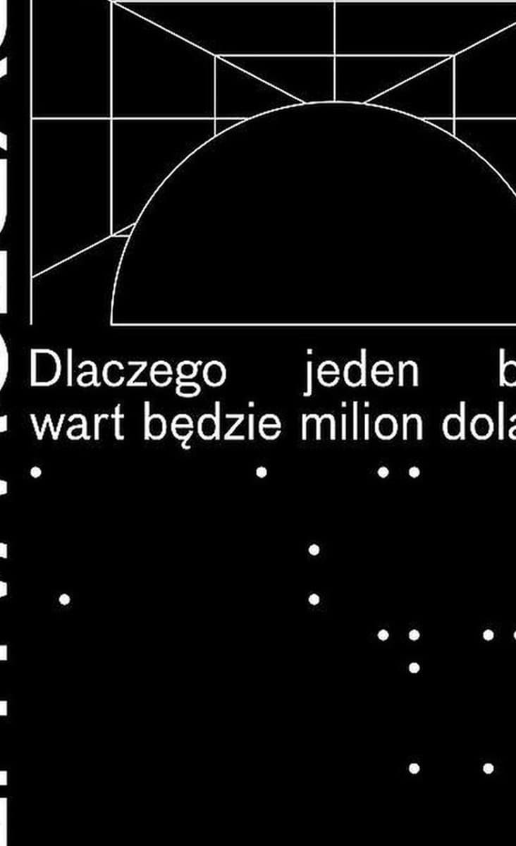 Kryptowaluty. Dlaczego jeden bitcoin wart będzie milion dolarów? Wydanie II