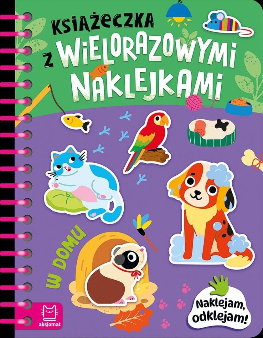 Książeczka z wielorazowymi naklejkami W domu - Agnieszka Bator 12 stron