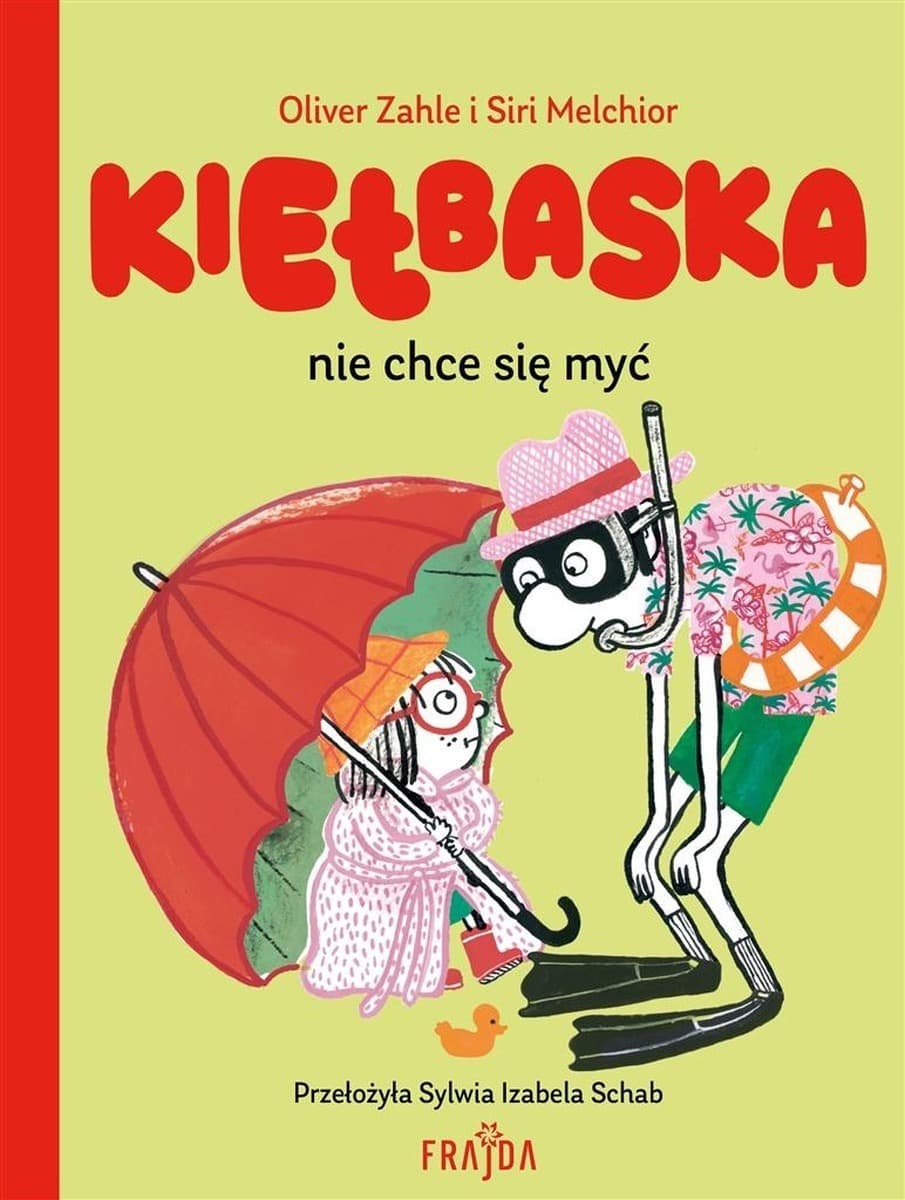 Książka dla dzieci Kiełbaska nie chce się myć Olivier Zahle