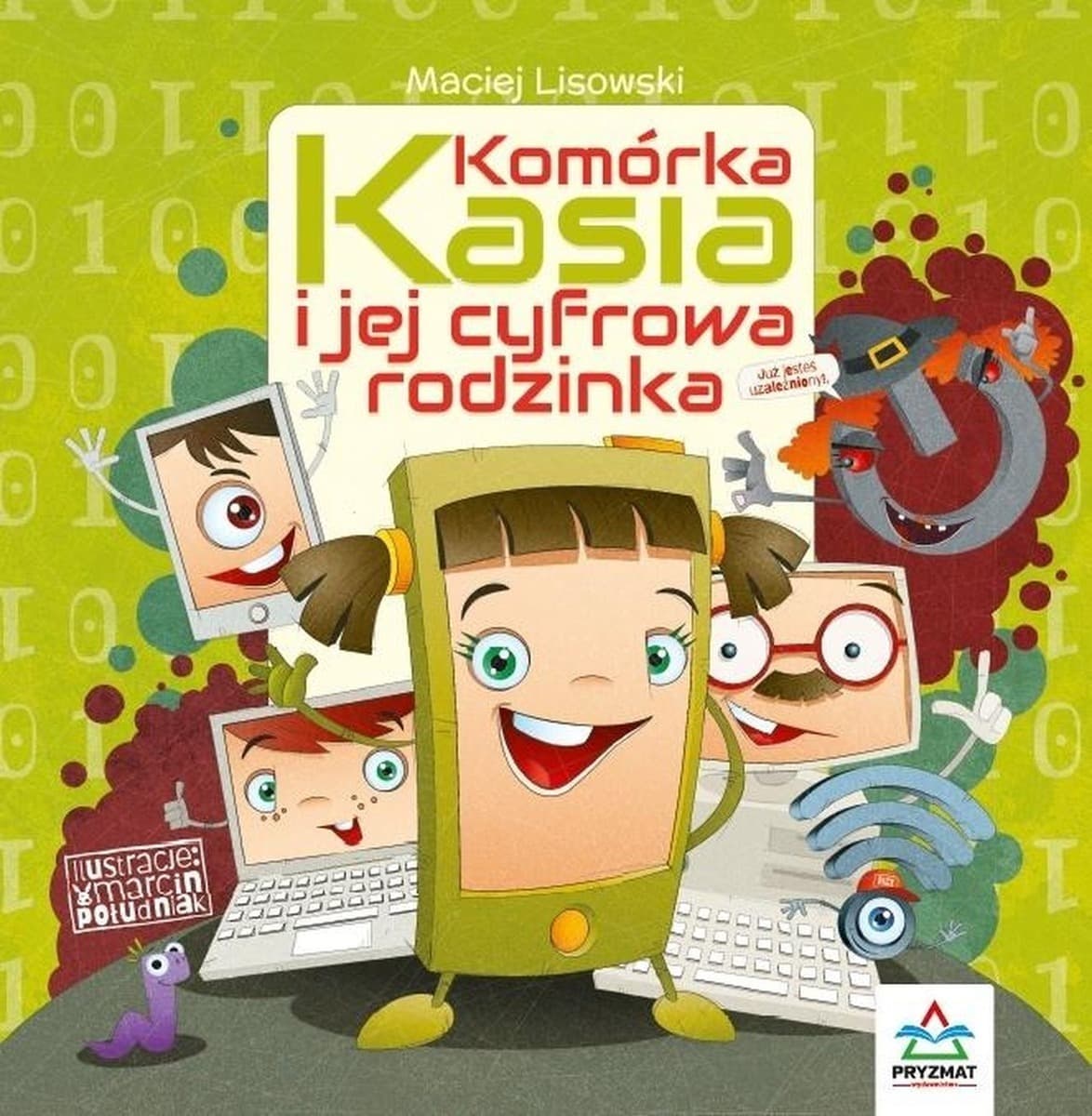 Książka dla dzieci Komórka Kasia i jej cyfrowa rodzinka
