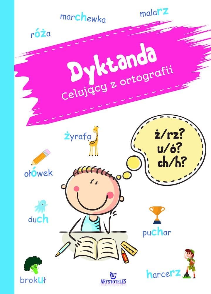 Książka edukacyjna dla dzieci Dyktando Celujący z ortografii Ewelina Chmielińska