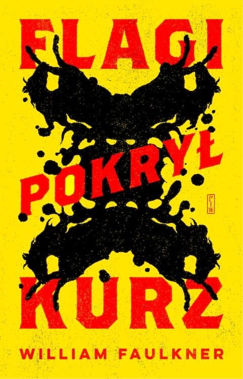 Książka Flagi pokrył kurz - Faulkner William, wydanie PIW 2023