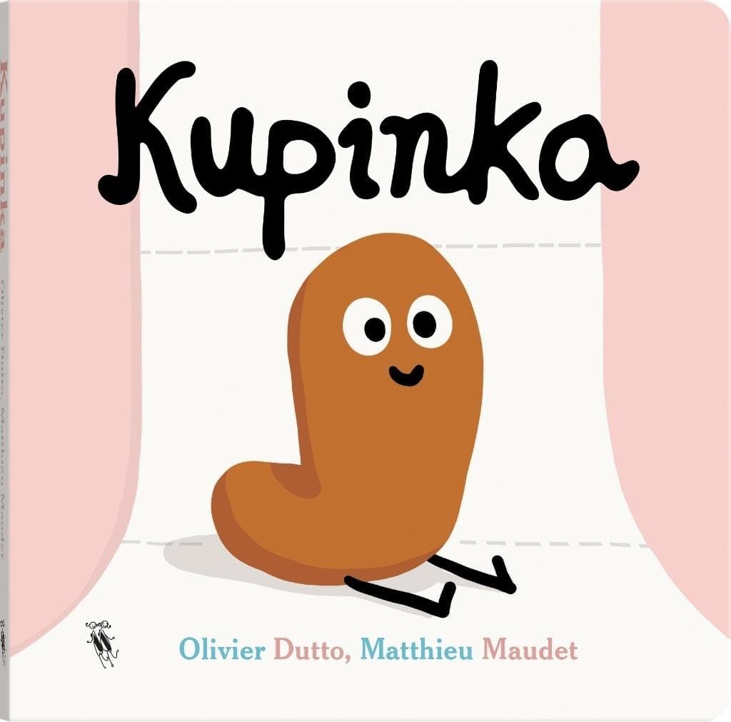 Książka Kartonowa Kupinka Olivier Dutto, Matthieu Maudet