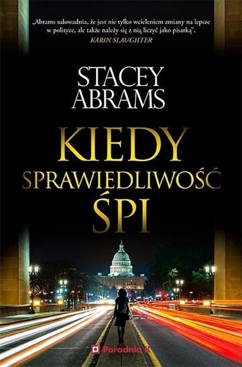 Książka Kiedy sprawiedliwość śpi Stacey Abrams