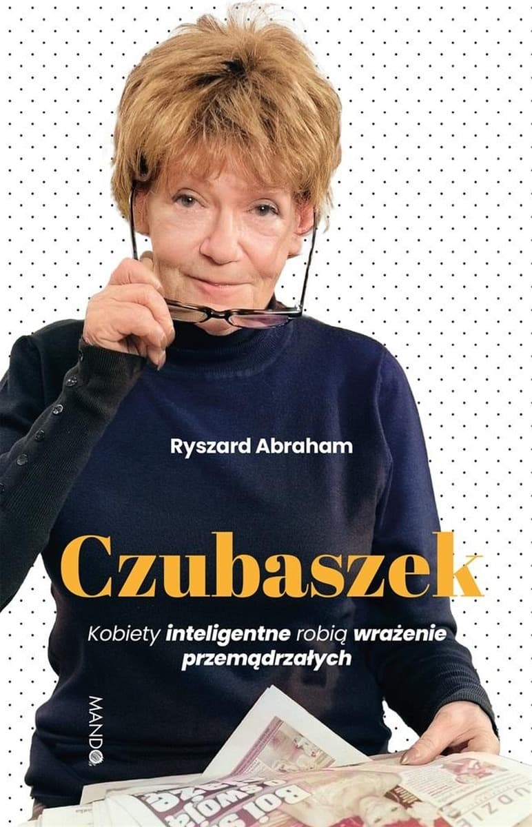 Ksiazka - Kobiety inteligentne robią wrażenie przemądrzałych Maria Czubaszek