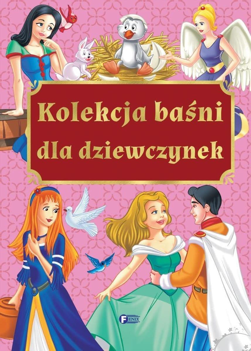 Książka Kolekcja baśni dla dziewczynek 240 stron twarda oprawa