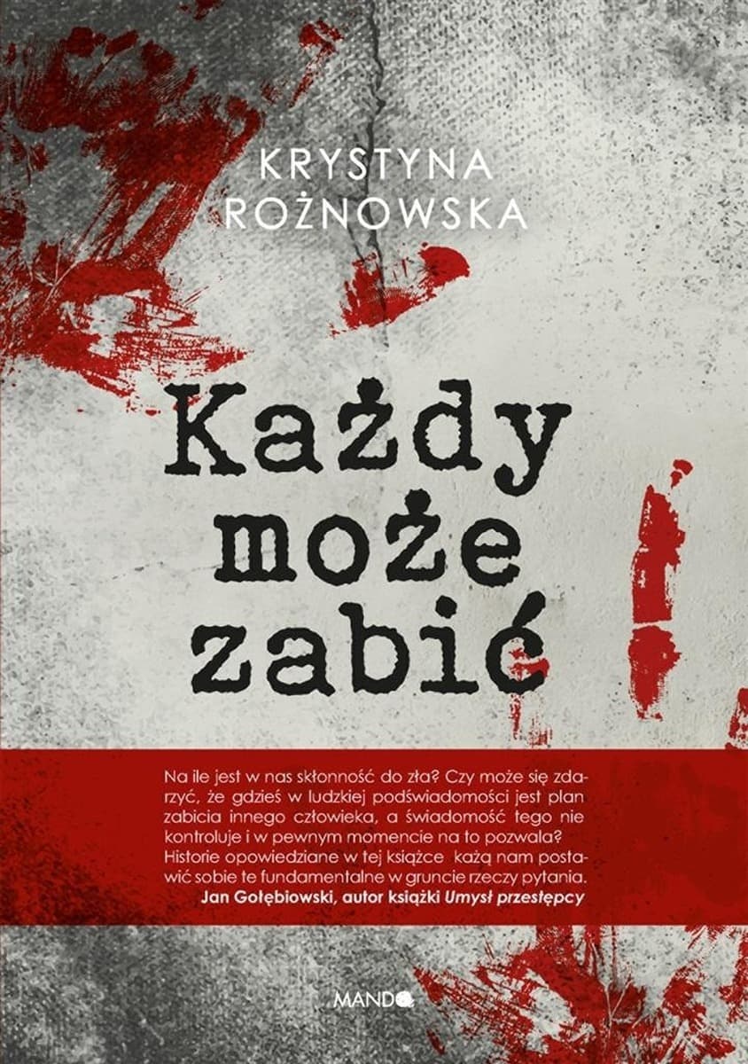 Książka kryminalna Krystyny Rożnowskiej Każdy może zabić