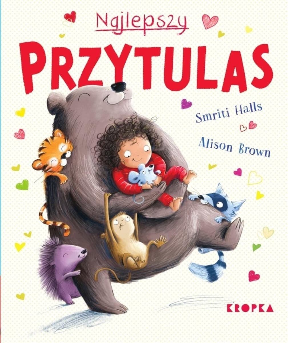 Książka Najlepszy przytulas dla dzieci Kropka 32 strony