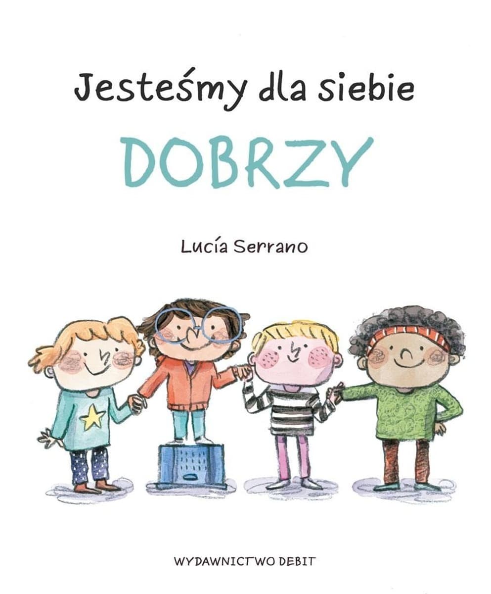 Książka o przyjaźni i szacunku dla siebie i innych
