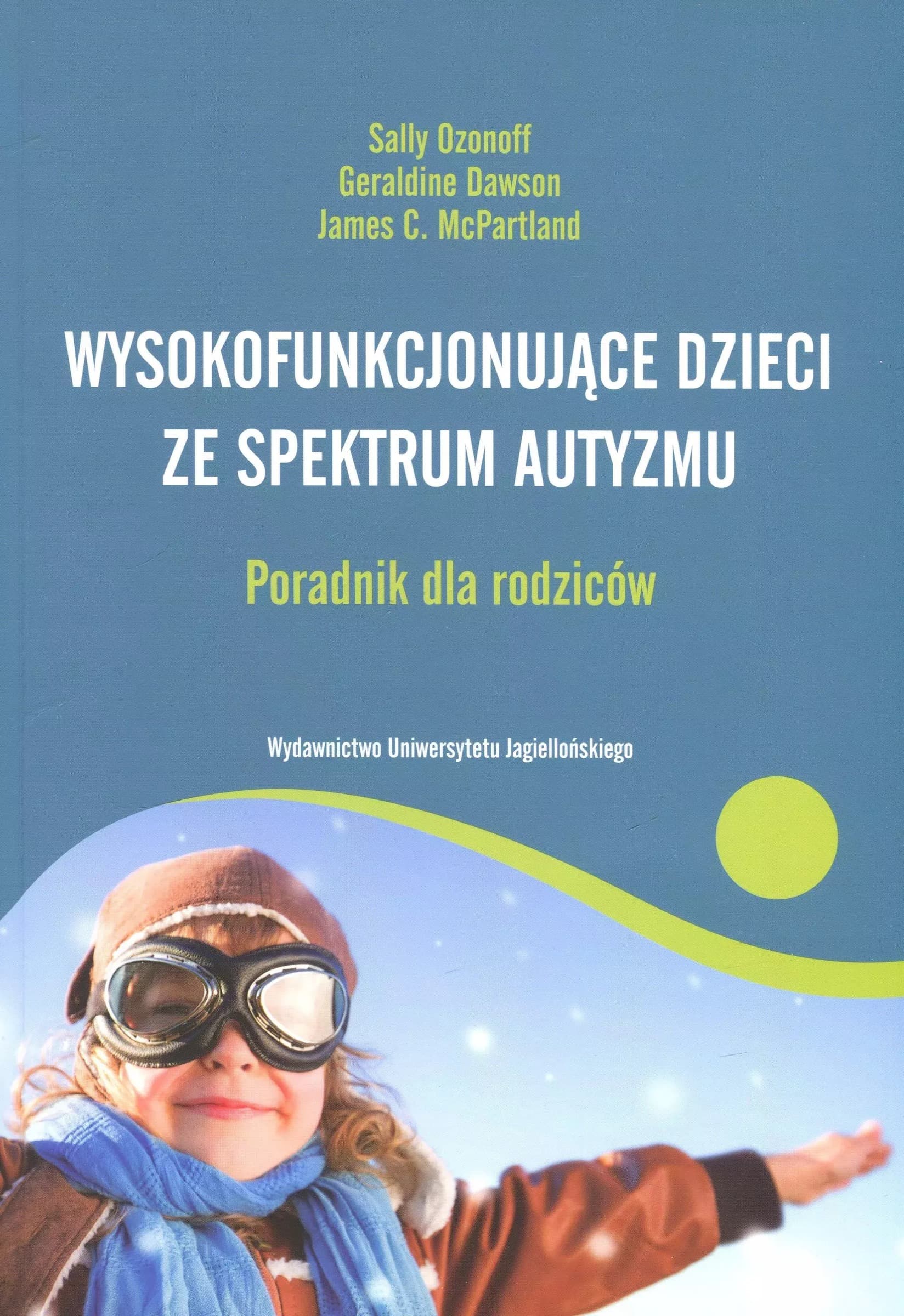 Książka o wysokofunkcjonujących dzieciach ze spektrum autyzmu