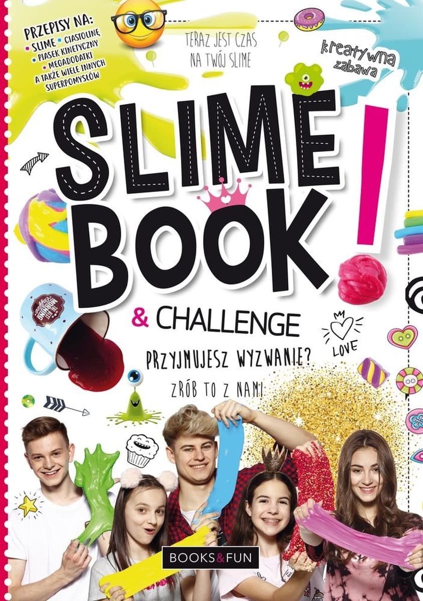 Książka Slime book and challenge - poznaj elastyczną masę