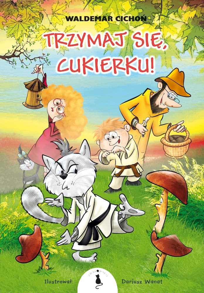 Książka Waldemar Cichoń: Trzymaj się, Cukierku! pełna humoru