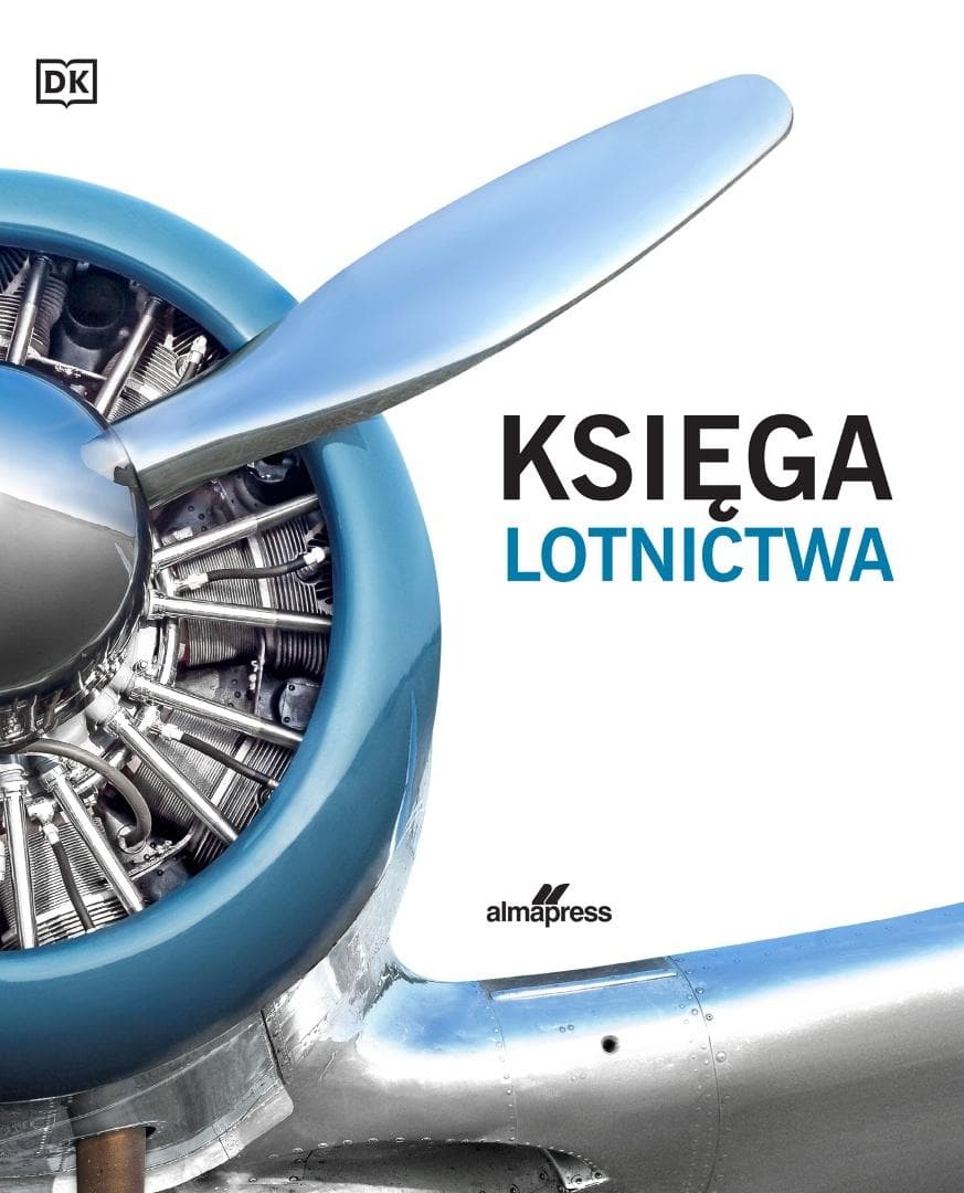 Księga lotnictwa. Ilustrowana historia 320 stron
