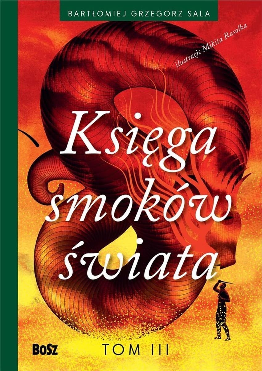 Księga smoków świata Tom 3 Smoki i wężowe potwory