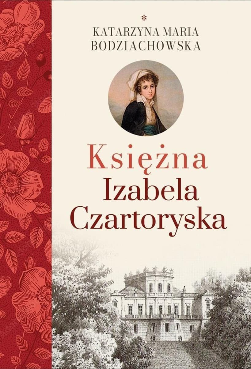 Księżna Izabela Czartoryska wydanie 3 - biografia