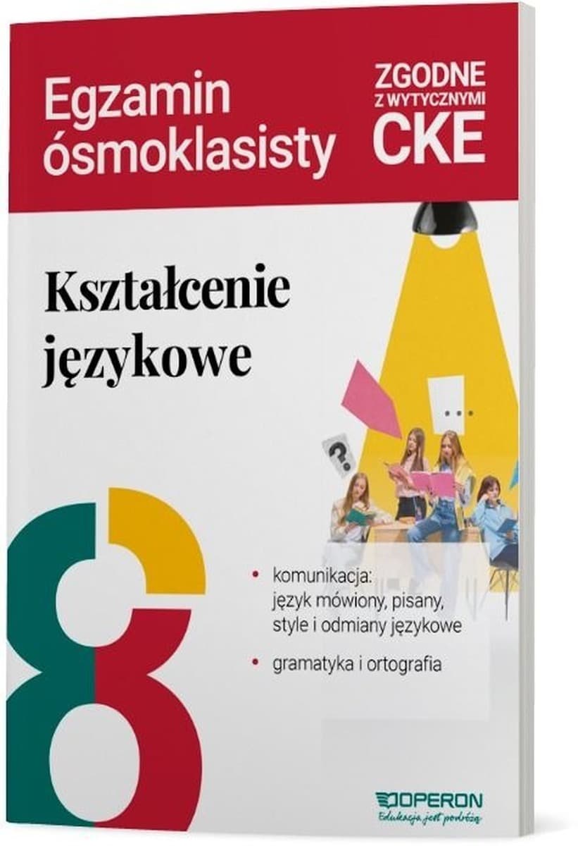 Kształcenie językowe na egzaminie ósmoklasisty Operon 112 stron