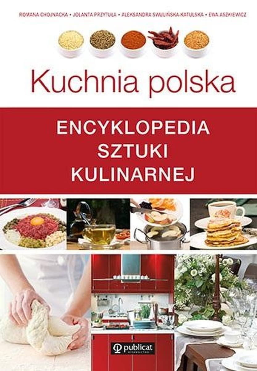 Kuchnia polska. Encyklopedia sztuki kulinarnej, wydanie 2023