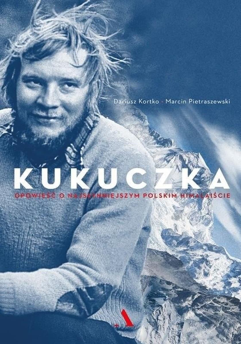 Kukuczka Opowieść o najsłynniejszym polskim himalaiście Agora 2023