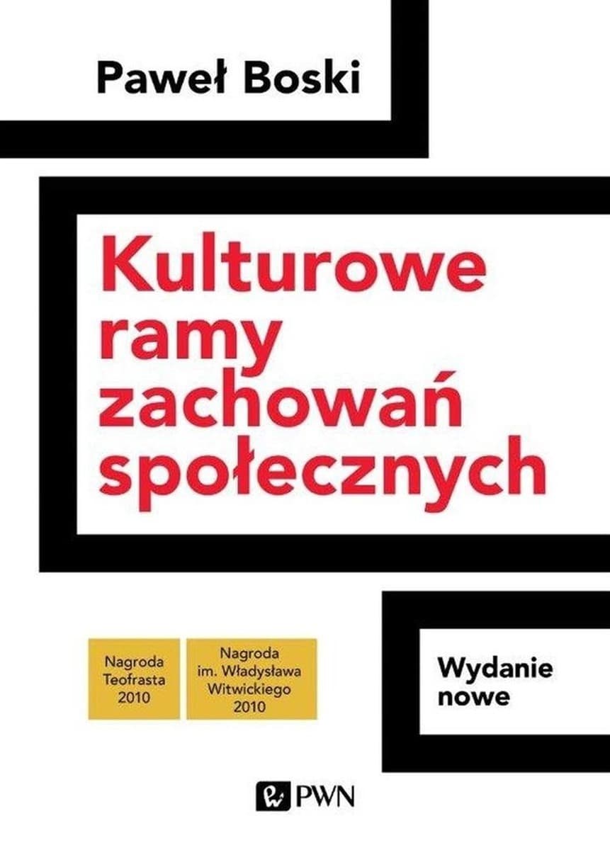 Kulturowe ramy zachowań społecznych - podręcznik psychologii międzykulturowej