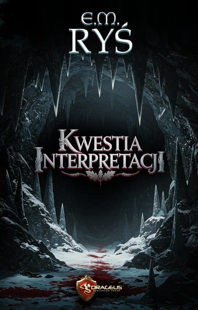 Kwestia interpretacji E.M. Ryś powieść fantasy