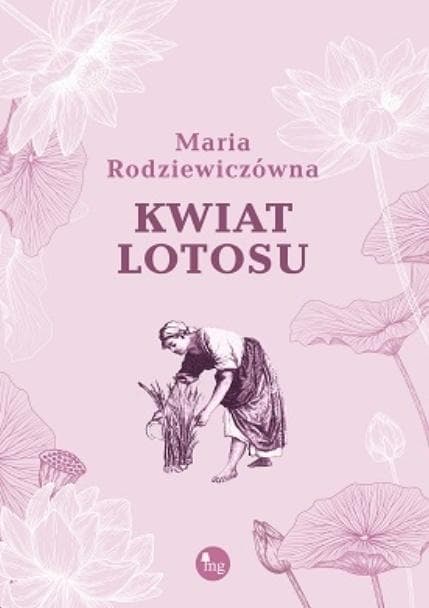 Kwiat Lotosu - Maria Rodziewiczówna audiobook