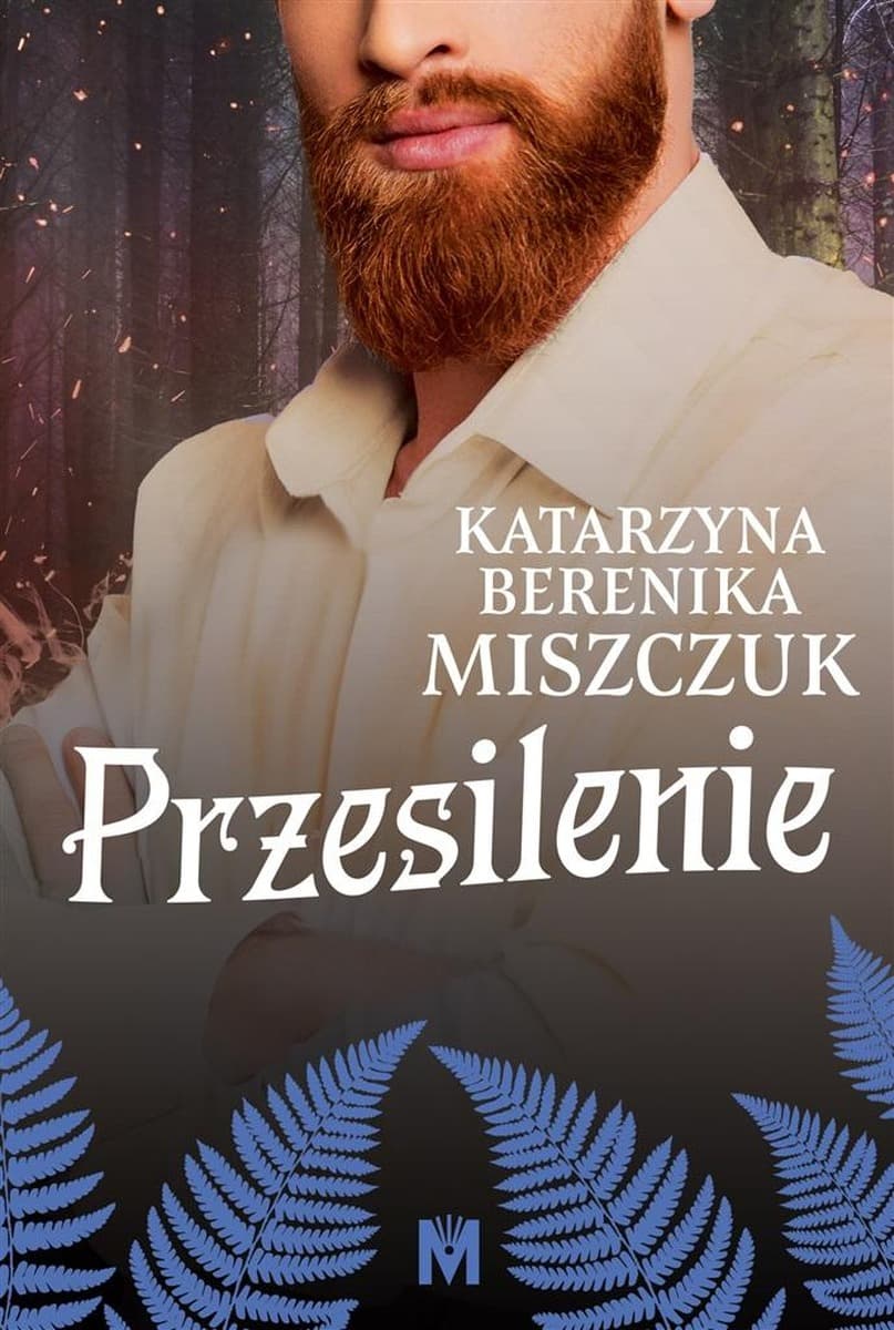 Kwiat Paproci Tom 4. Przesilenie