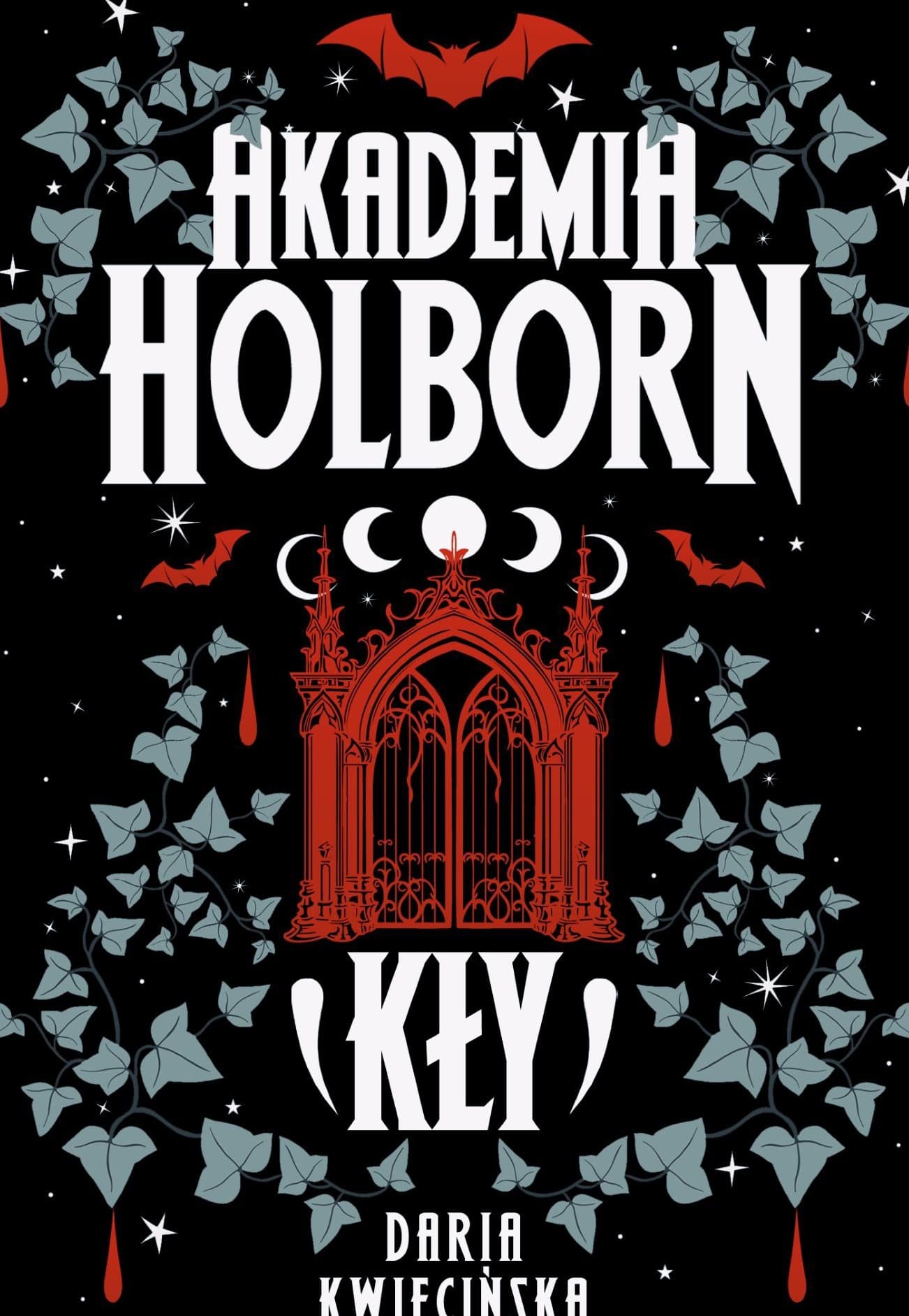 Kły. Akademia Holborn. Tom 1