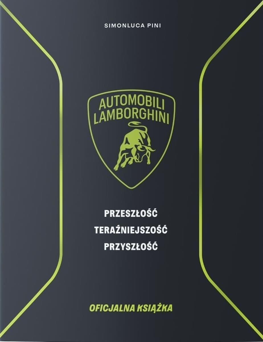 Lamborghini. Przeszłość teraźniejszość przyszłość