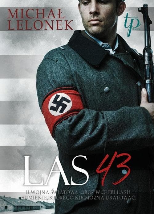 Powieść Las '43 - Michał Lelonek