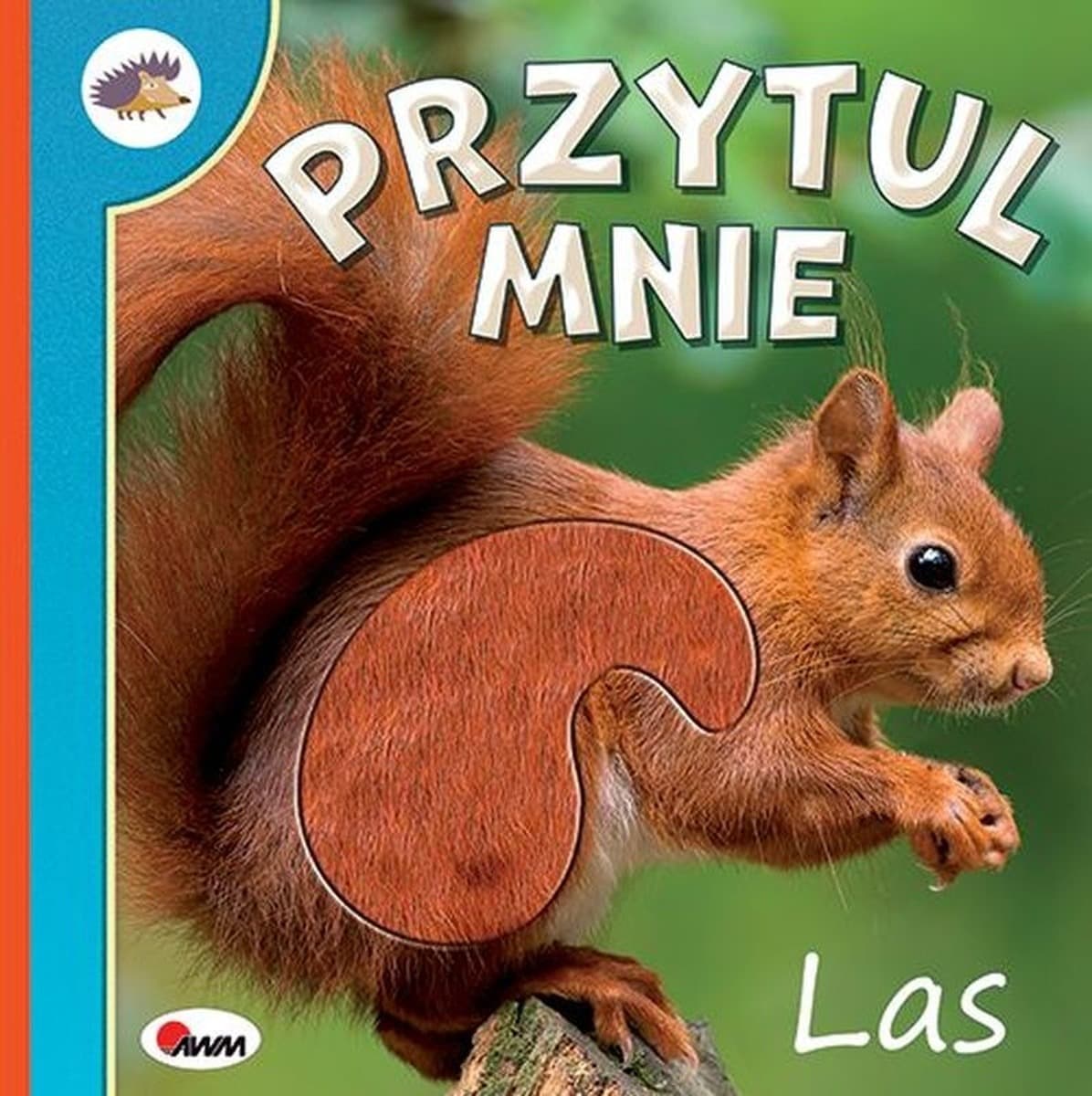 Las Przytul Mnie
