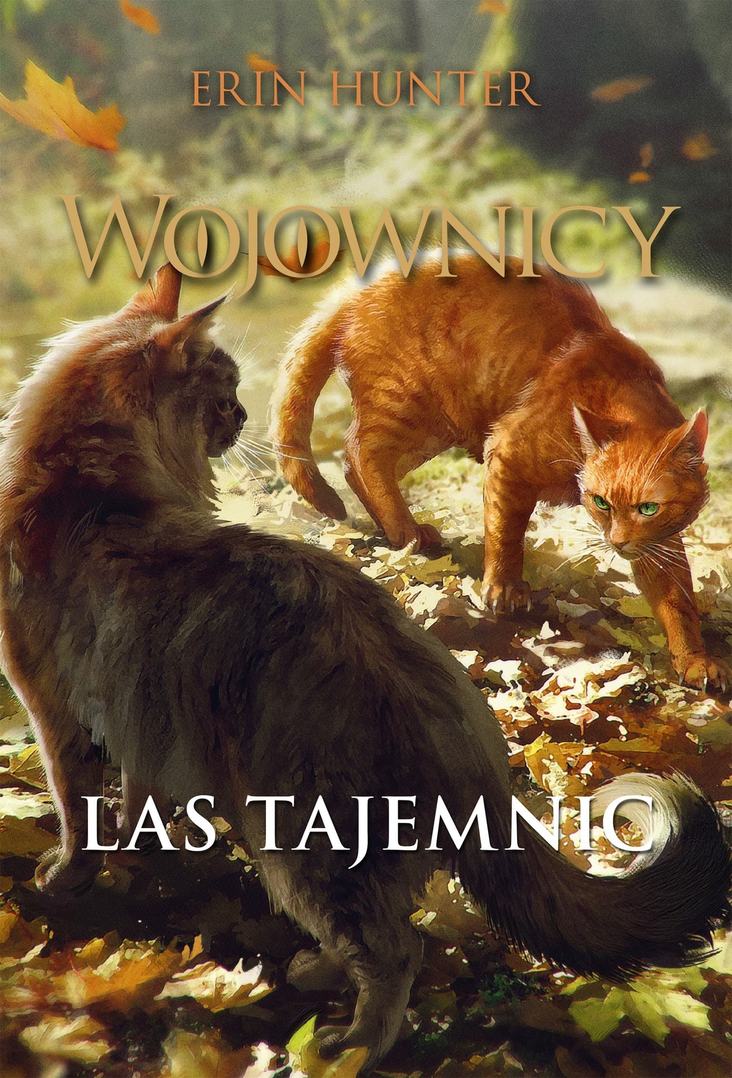 Las tajemnic. Wojownicy. Tom 3 wyd. ilustrowane