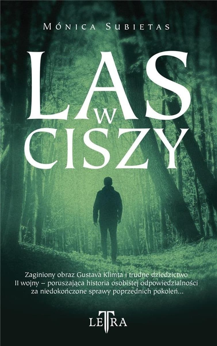 Las w ciszy - powieść obyczajowa Mónica Subietas, Katarzyna Lebiedzińska