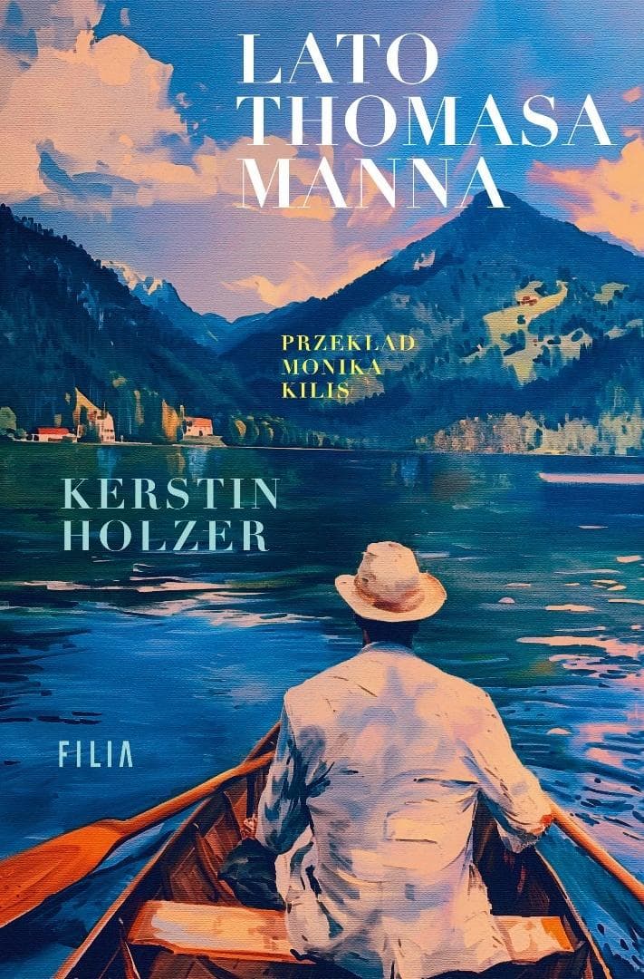 Lato Thomasa Manna - biografia Kerstin Holzer 240 stron