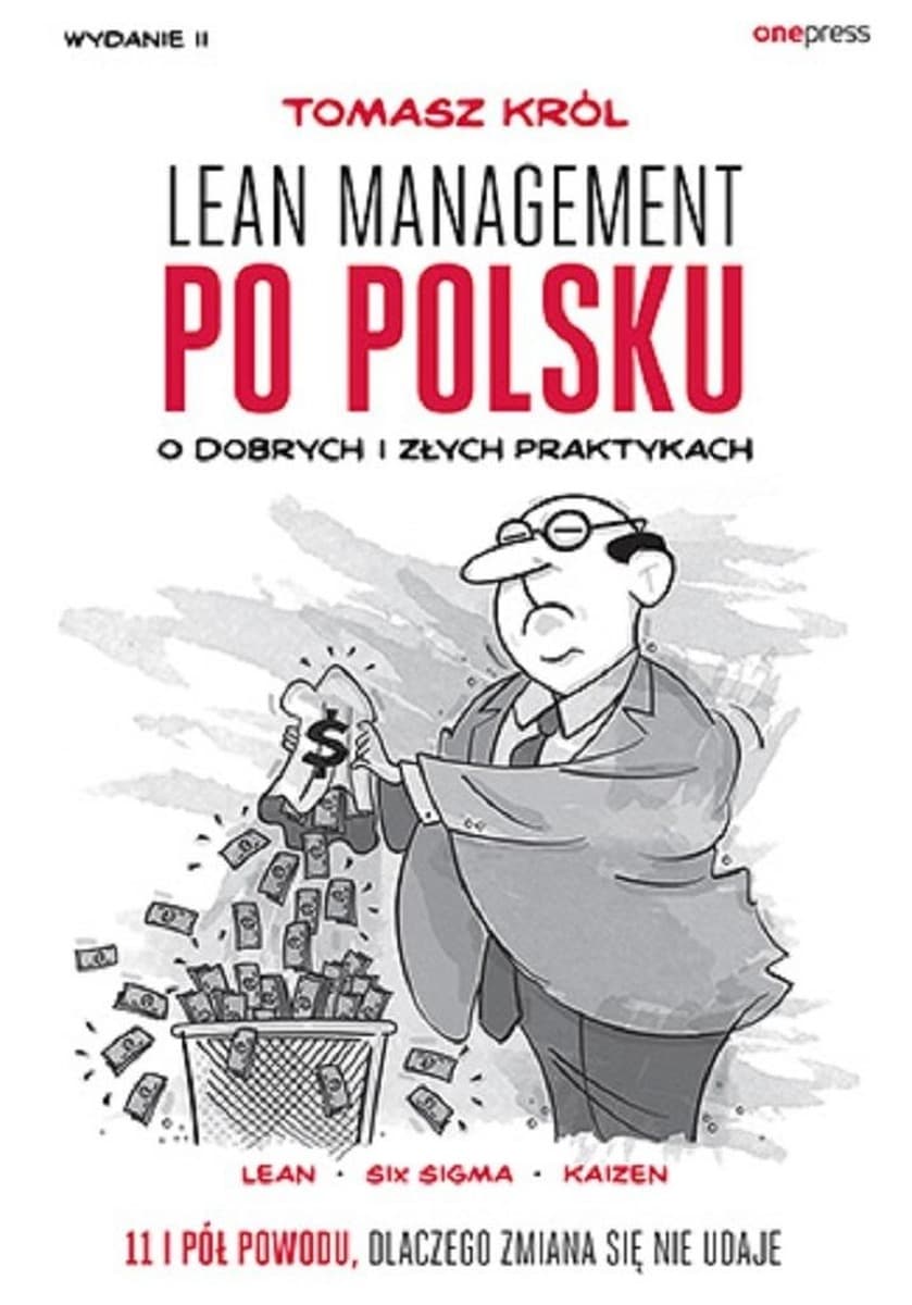 Lean management po polsku o dobrych i złych praktykach wydanie 2