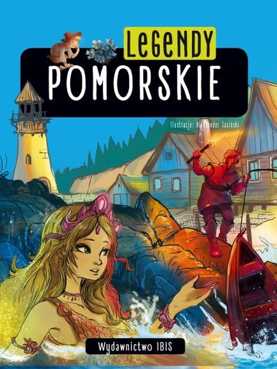 Legendy pomorskie dla dzieci ilustrowane