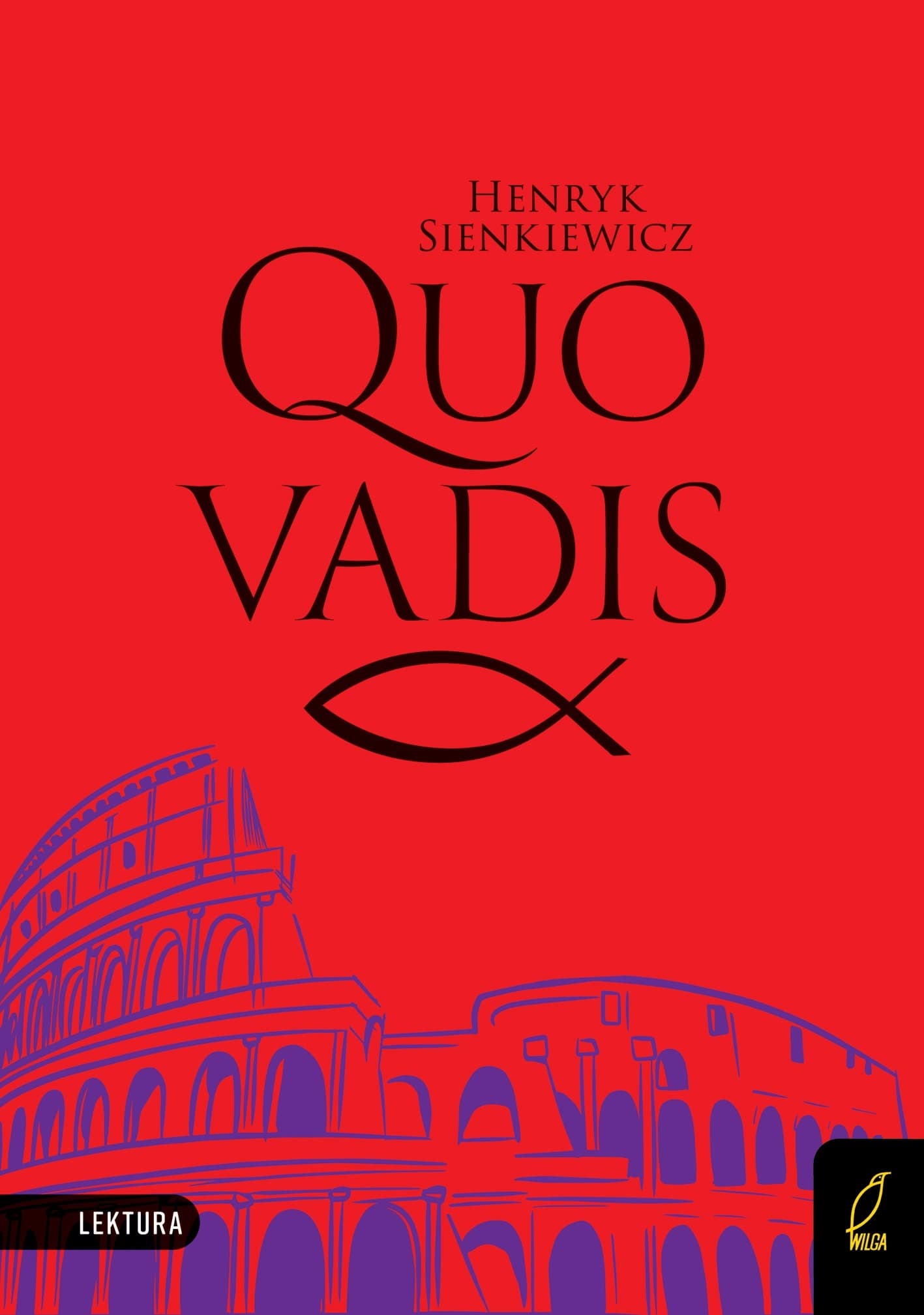 Lektura szkolna Quo vadis z opracowaniem