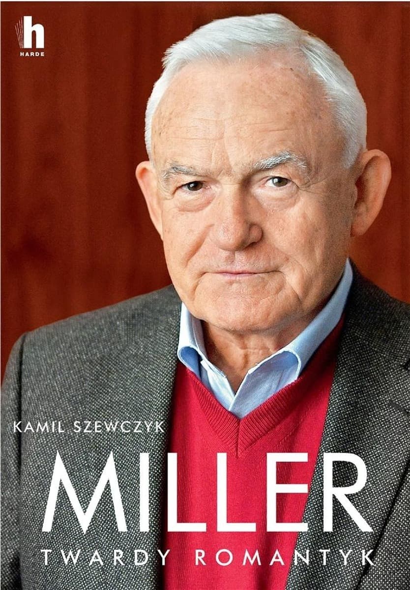 Leszek Miller - biografia polskiego polityka