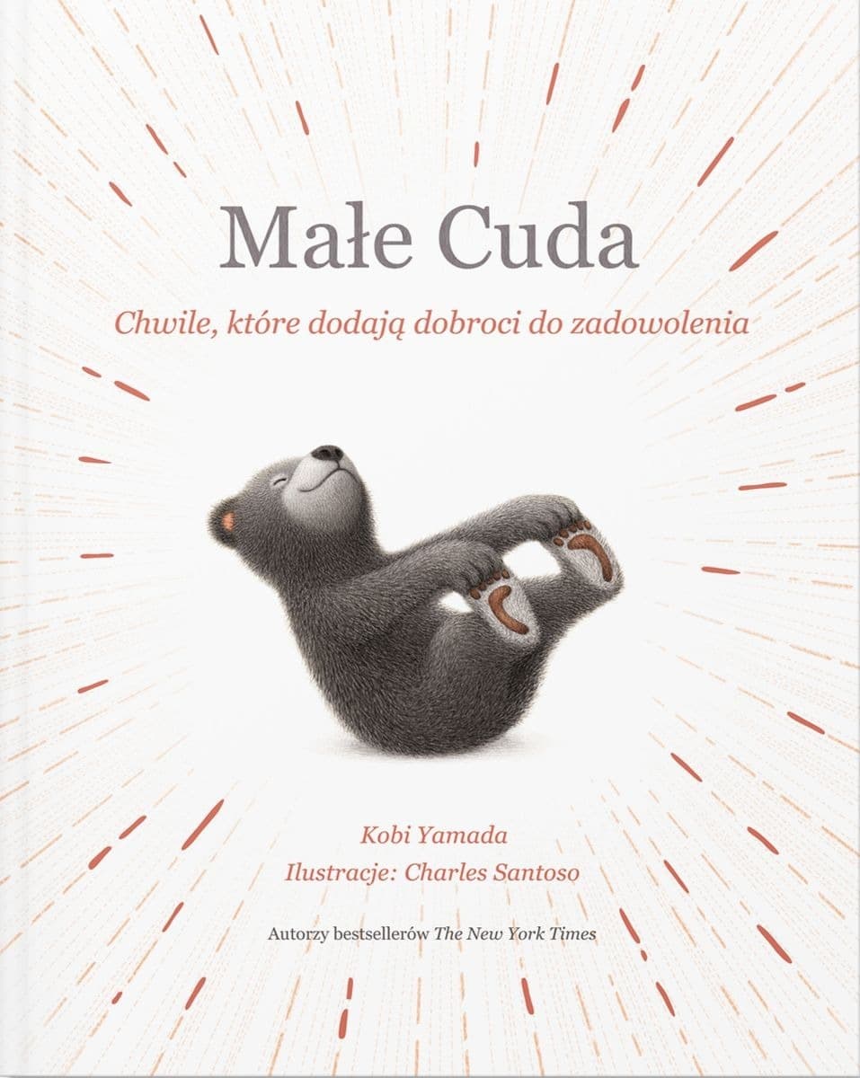 Levyz Books: Małe Cuda - chwile, które dodają dobroci do zadowolenia