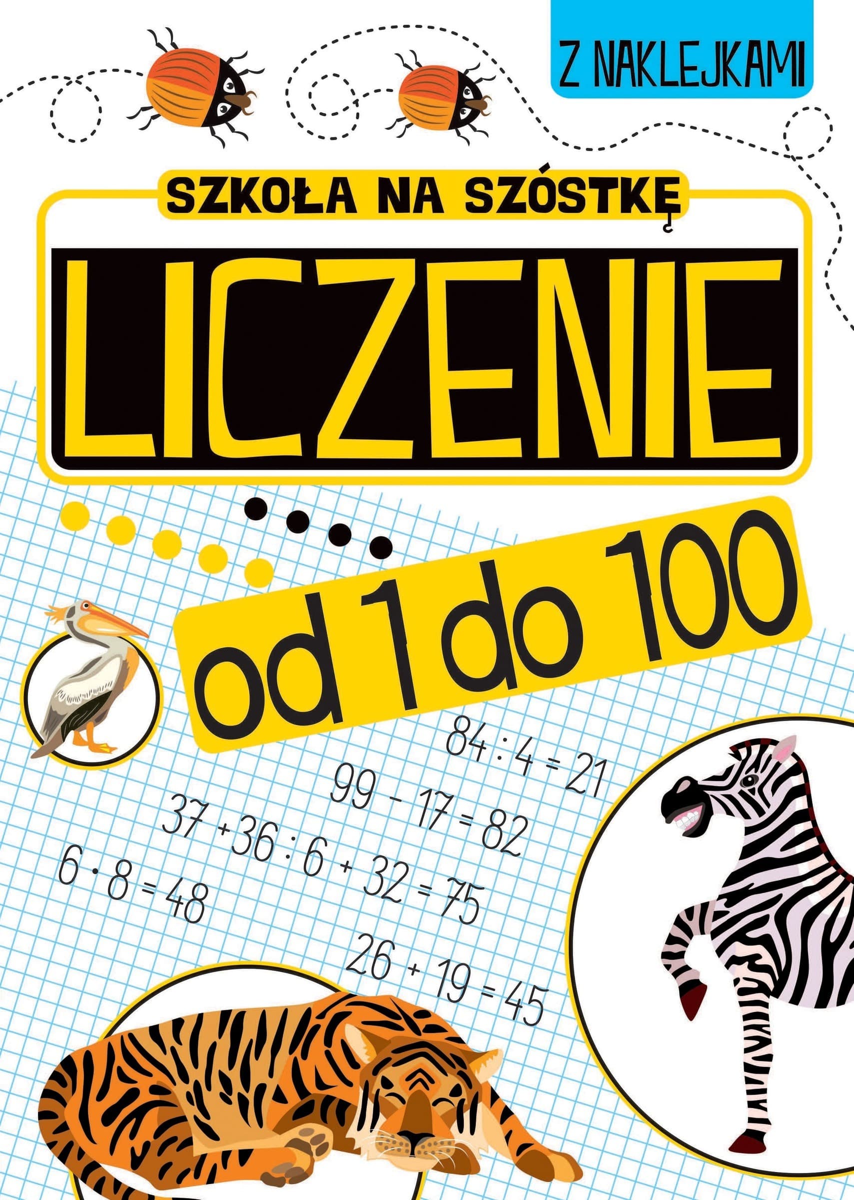 Liczenie od 1 do 100. Szkoła na szóstkę