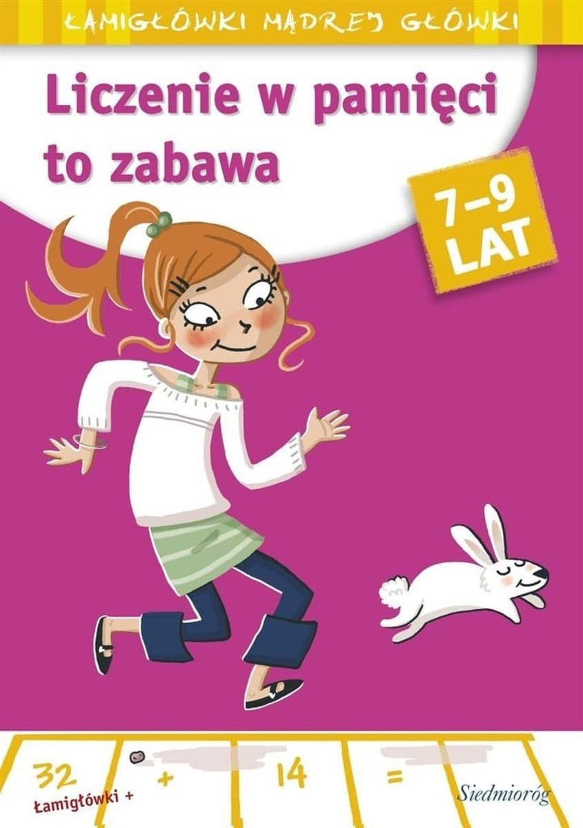 Liczenie w pamięci to zabawa. Łamigłówki mądrej główki - Roger Rougier