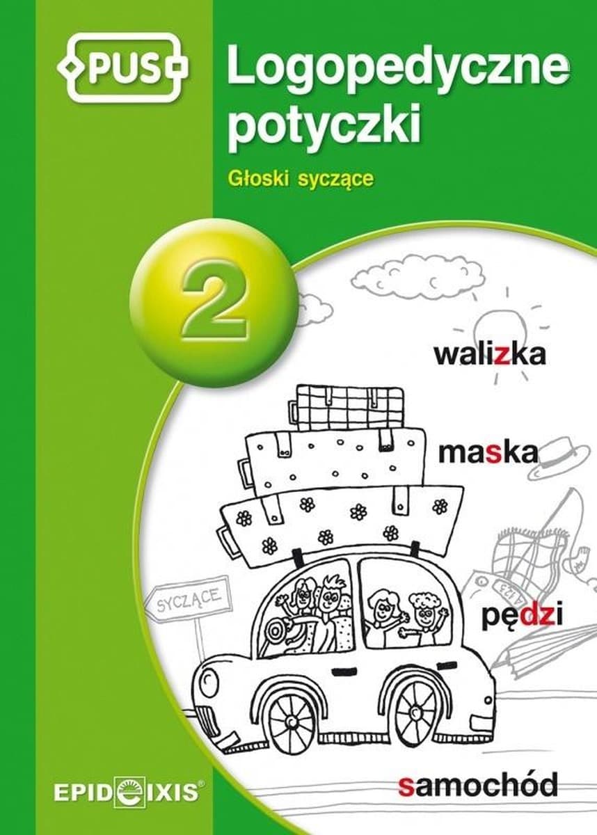 Logopedyczne potyczki 2 Głoski syczące ćwiczenia logopedyczne