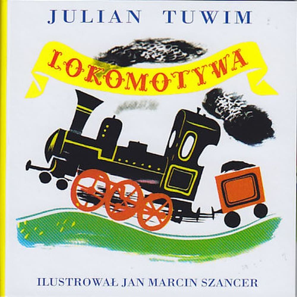 Julian Tuwim - Lokomotywa