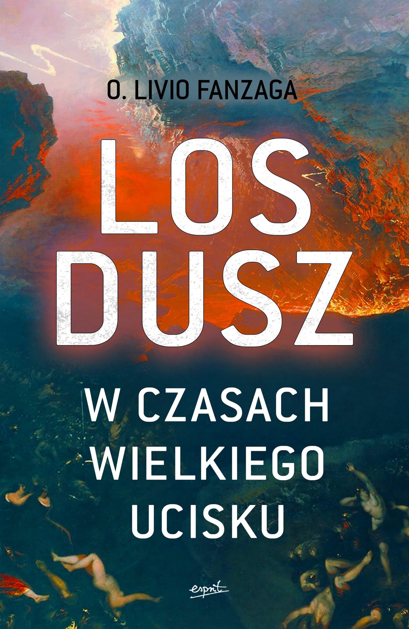 Los dusz w czasach ucisku