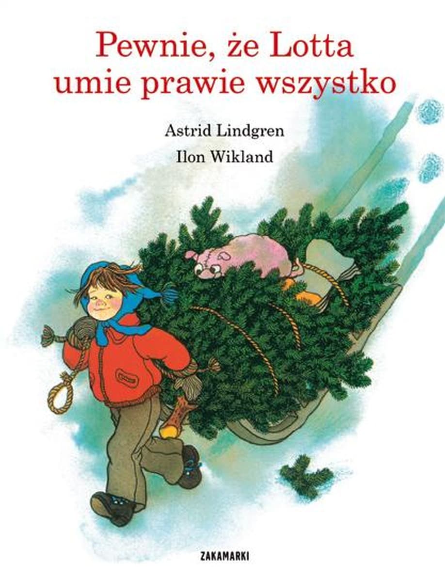 Lotta umie prawie wszystko - książka dla dzieci