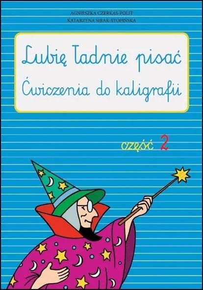 Harmonia: Ćwiczenia kaligraficzne cz. 2 - dla dzieci