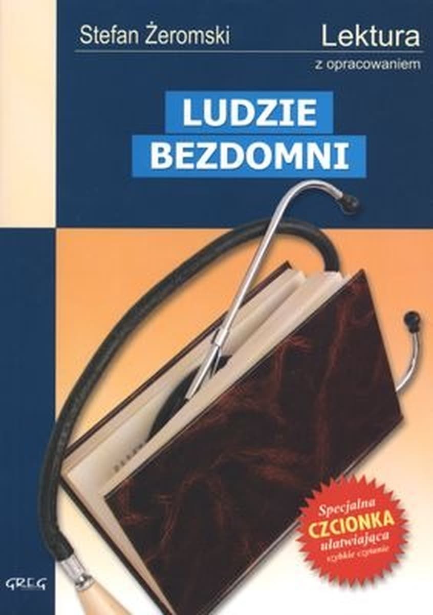 Ludzie bezdomni. Lektura z opracowaniem
