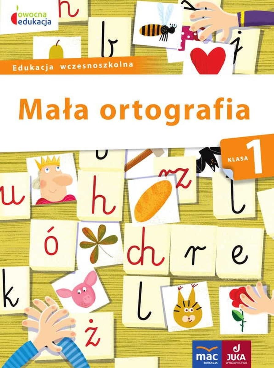 Mała Ortografia Klasa 1 Owocna Edukacja MAC