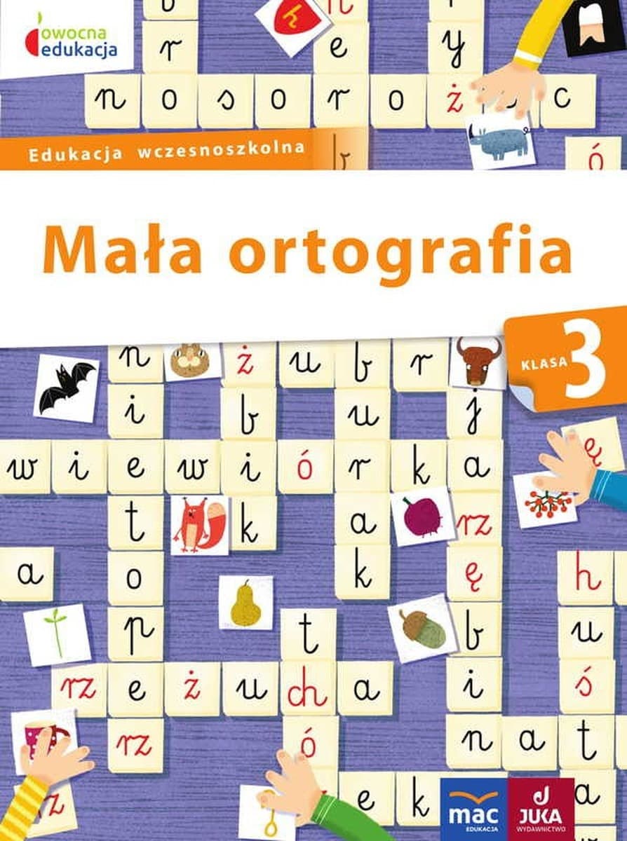 MAC Mała Ortografia Klasa 3: Ćwiczenia i Słownik