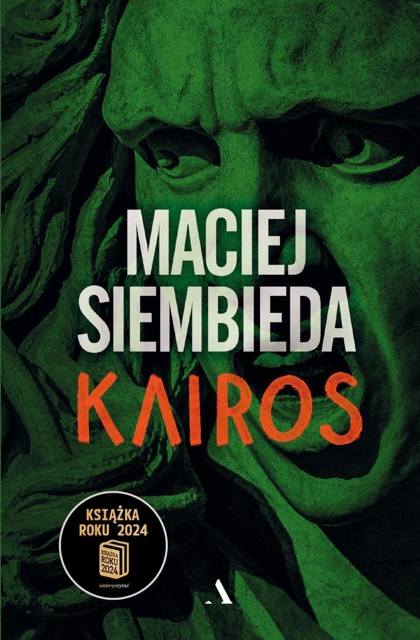 Maciej Siembieda Kairos Powieść Sensacyjno-Historyczna