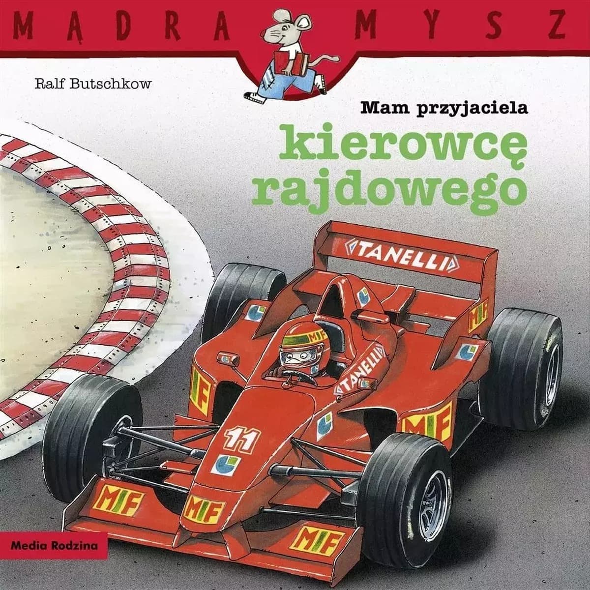 Mądra Mysz. Wojtek kierowca rajdowy - książka dla dzieci